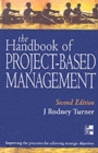 Image for The handbook of project-based management  : improving the process for achieving strategic objectives