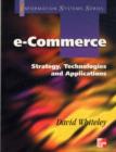 Image for E-Commerce: Strategy, Technologies And Applications