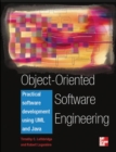 Image for Object-orientated software engineering  : practical software development using UML and Java