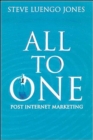 Image for All-To-One: Creating Effective Customer-Relationship Marketing in the Post-Internet Age
