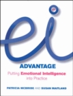 Image for The EI advantage  : putting emotional intelligence into practice