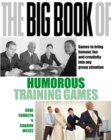 Image for The big book of humorous training games