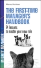 Image for The first time manager&#39;s handbook