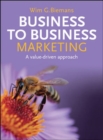 Image for Business to business marketing  : a value-driven approach