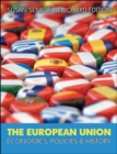Image for The European Union: Economics, Policy and History