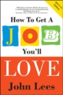 Image for How to get a job you&#39;ll love