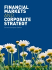 Image for Financial Markets and Corporate Strategy European Edition 2e