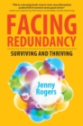 Image for Facing redundancy: surviving and thriving