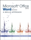 Image for Microsoft Office Word 2013: A Skills Approach, Complete