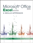 Image for Microsoft Office Excel 2013: A Skills Approach, Complete