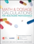 Image for Math and Dosage Calculations for Health Care Professionals