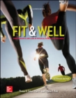 Image for Fit &amp; Well  Alternate Edition: Core Concepts and Labs in Physical Fitness and Wellness Loose Leaf Edition