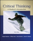 Image for Critical thinking  : a student&#39;s introduction