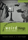 Image for How to Think About Weird Things: Critical Thinking for a New Age