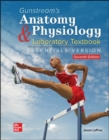 Image for Gunstream&#39;s Anatomy &amp; Physiology Laboratory Textbook Essentials Version