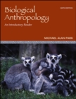 Image for Biological anthropology  : an introductory reader