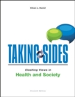 Image for Taking Sides : Clashing Views in Health and Society