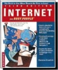 Image for The Internet for busy people  : the book to use when there&#39;s no time to lose!