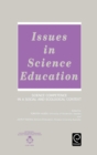 Image for Issues in Science Education : Science Competence in a Social and Ecological Context