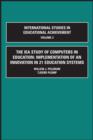Image for The IEA Study of Computers in Education : Implementation of an Innovation in 21 Education Systems