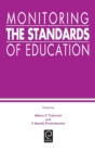 Image for Monitoring the Standards of Education : Papers in Honor of John P. Keeves