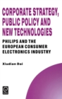 Image for Corporate Strategy, Public Policy and New Technologies