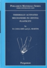 Image for Thermally activated mechanisms in crystal plasticity : Volume 8