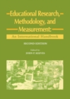 Image for Educational research, methodology, and measurement  : an international handbook