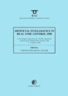 Image for Artificial intelligence in real-time control 1998  : a proceedings volume from the 7th IFAC Symposium, Grand Canyon National Park, Arizona, USA, 5-8 October 1998