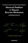 Image for Advanced problems in organic reaction mechanisms