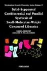 Image for Solid-supported combinatorial and parallel synthesis of small-molecular-weight compound libraries