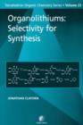 Image for Organolithiums  : selectivity for synthesis