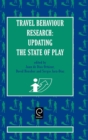 Image for Travel behaviour research  : updating the state of play