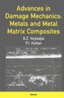 Image for Advances in damage mechanics  : metals and metal matrix composites