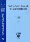 Image for Carbon-Based Materials for Micoelectronics : Volume 86