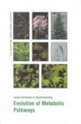Image for Recent advances in phytochemistryVol. 34: Evolution of metabolic pathways : Volume 34