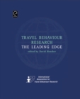 Image for Travel behaviour research  : the leading edge