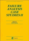 Image for Failure analysis case studies II  : a sourcebook of case studies selected from the pages of Engineering failure analysis 1997-1999