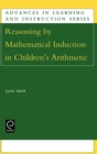 Image for Reasoning by Mathematical Induction in Children&#39;s Arithmetic