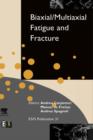 Image for Biaxial/Multiaxial Fatigue and Fracture
