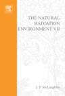 Image for The Natural Radiation Environment VII