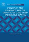 Image for Principles and Standards for the Disposal of Long-lived Radioactive Wastes