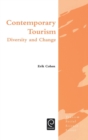 Image for Contemporary tourism  : diversity and change