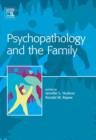 Image for Psychopathology and the family