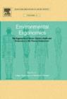 Image for Environmental Ergonomics - The Ergonomics of Human Comfort, Health, and Performance in the Thermal Environment : Volume 3