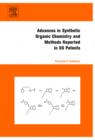 Image for Advances in Synthetic Organic Chemistry and Methods Reported in US Patents