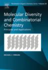 Image for Molecular diversity and combinatorial chemistry  : principles and applications : Volume 24