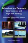 Image for Elsevier handbook of adhesives and sealantsVol. 1: Basic concepts and high tech bonding : Volume 1
