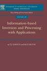 Image for Information-based inversion and processing with applications : Volume 36