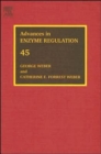 Image for Advances in Enzyme Regulation : Proceedings of the Forty-Fifth International Symposium : Volume 45